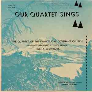The Quartet Of The Evangelical Covenant Church - Our Quartet Sings