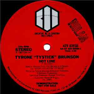 Tyrone "Tystick" Brunson - Hot Line