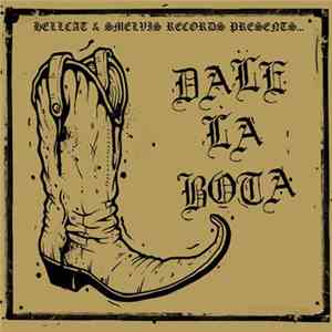 Various - Dale La Bota