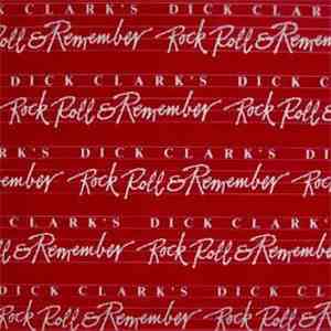 Various - Dick Clark's Rock Roll & Remember