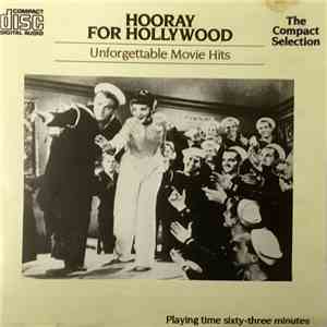 Various - Hooray For Hollywood - Unforgettable Movie Hits