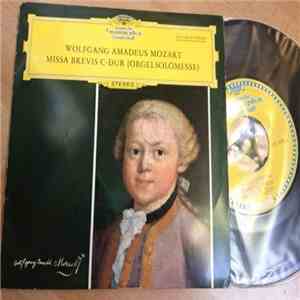 Wolfgang Amadeus Mozart, Theobald Schrems, Symphonie-Orchester Des Bayerischen Rundfunks - Missa Brevis C-Dur (Orgelsolomesse)