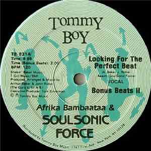 Afrika Bambaataa & Soulsonic Force - Looking For The Perfect Beat