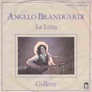 Angelo Branduardi - Gulliver / La Luna