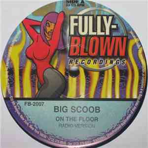 Big Scoob - On The Floor
