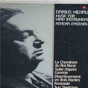 Darius Milhaud - Athena Ensemble - Music For Wind Instruments