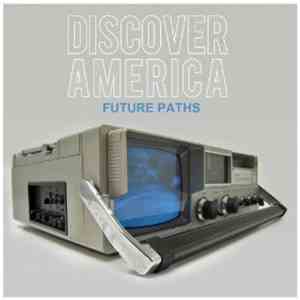 Discover America - Future Paths