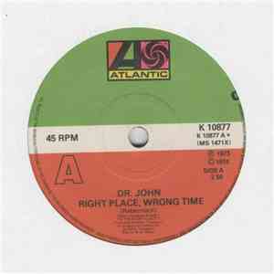 Dr. John - Right Place Wrong Time / Such A Night