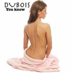 Dubois - You Know