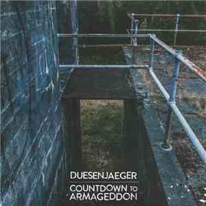 Duesenjaeger, Countdown To Armageddon - Duesenjaeger / Countdown To Armageddon