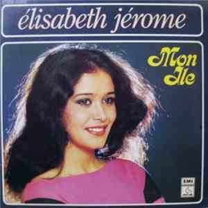Elisabeth Jerome - Mon île / Sous Le Signe De La Danse
