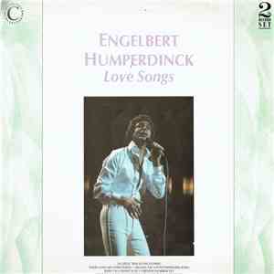 Engelbert Humperdinck - Love Songs