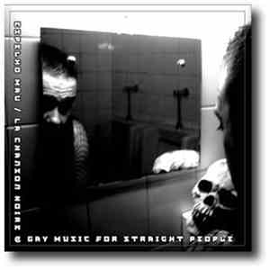 Espelho Mau / La Chanson Noire - Gay Music For Straight People