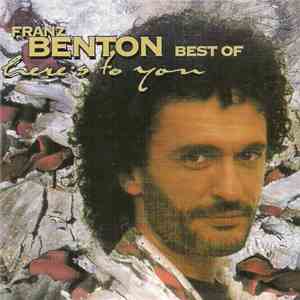 Franz Benton - Best Of - Here's To You