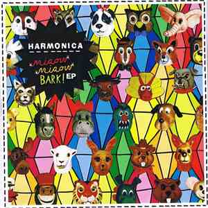 Harmonica - Miaow Miaow Bark! EP