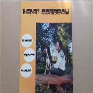 Henri Corbeau - Chante,chante,chante