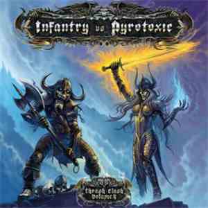 Infantry  vs Pyrotoxic - Thrash Clash Vol. 4