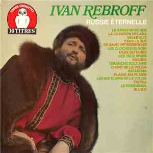 Ivan Rebroff - Russie Éternelle