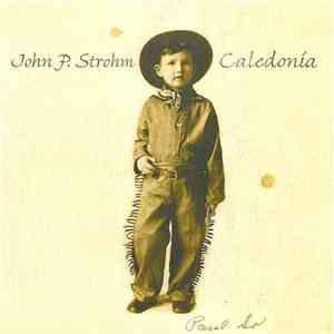 John P. Strohm - Caledonia