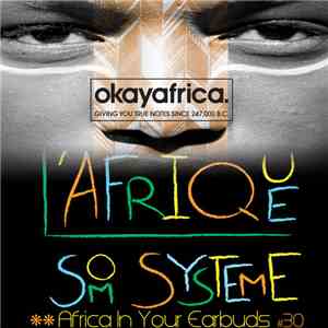 L'Afrique Som Systeme - Africa In Your Earbuds #30