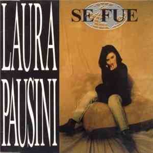 Laura Pausini - Se Fue