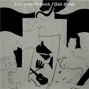 Live At The Pickwick - Odds & Ends