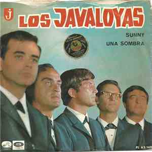 Los Javaloyas - Sunny / Una Sombra