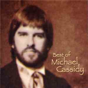 Michael Cassidy - Best Of Michael Cassidy