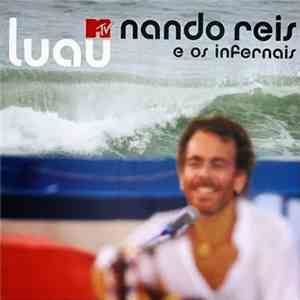 Nando Reis E Os Infernais - Luau Mtv