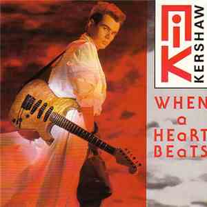 Nik Kershaw - When A Heart Beats