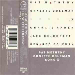 Pat Metheny, Ornette Coleman - Song X