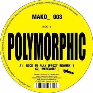 Polymorphic - Rock To Play