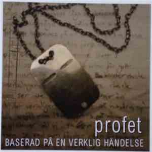 Profet - Baserad På En Verklig Händelse