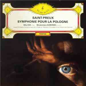 Saint-Preux – Billy Eidi , Piano - Wlodzimierz Kamirski , Direction - Grand Orchestre Symphonique De La Radio Télévision Polonaise et Les Chœurs De Cracovie - Symphonie Pour La Pologne
