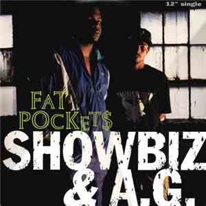 Showbiz & A.G. - Fat Pockets
