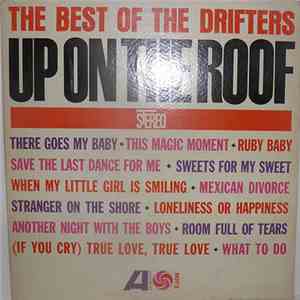 The Drifters - Up On The Roof - The Best Of The Drifters