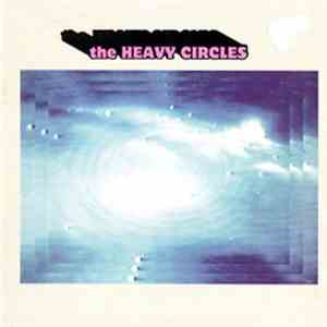 The Heavy Circles - The Heavy Circles
