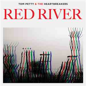 Tom Petty And The Heartbreakers - Red River