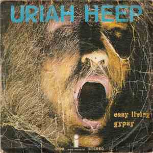 Uriah Heep - Easy Livin' / Gypsy