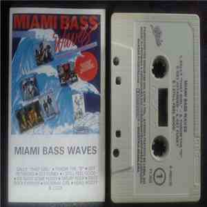Various - Miami Bass Waves Volume 1
