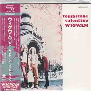 Wigwam  - Tombstone Valentine