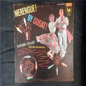 Xavier Cugat And His Orchestra - Merengue! By Cugat!