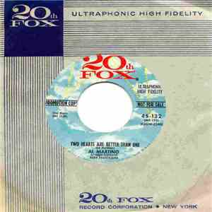 Al Martino - Two Hearts Are Better Than One / I Can't Get You Out Of My Heart