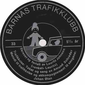 Amund Schrøder, Johan Øian, Lauritz Johnson - Barnas Trafikklubb 5 1/2 år