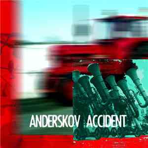 Anderskov Accident - Anderskov Accident