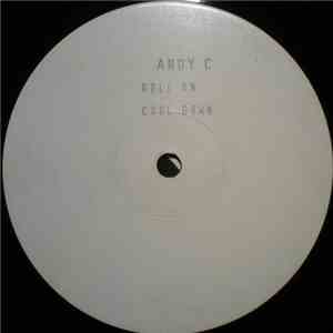 Andy C - Cool Down / Roll On