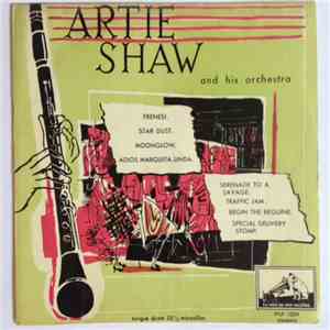 Artie Shaw And His Orchestra - Artie Shaw And His Orchestra