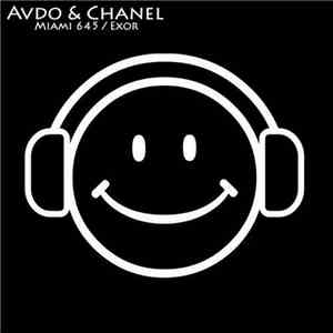 Avdo & Chanel - Miami 645 / Exor