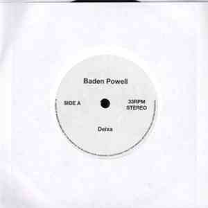 Baden Powell / Luiz Bonfa - Deixa / The Shade Of The Mango Tree