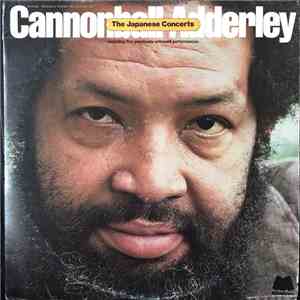 Cannonball Adderley - The Japanese Concerts